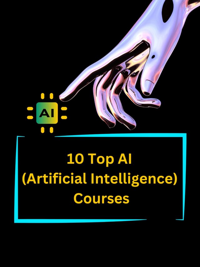 10 Top AI (Artificial Intelligence) Courses